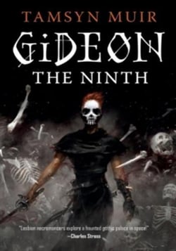 GIDEON THE NINTH - THE LOCKED TOMB TRILOGY, VOL.1