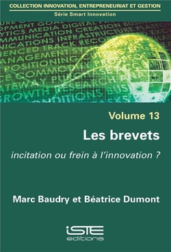 Les brevets - incitation ou frein à l'innovation ?