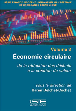 Économie circulaire - de la réduction des déchets à la création de valeur