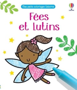 Fées et lutins - Mes petits coloriages Usborne