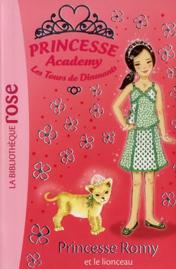 Princesse Academy 41 - Princesse Romy et le lionceau