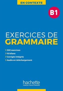 En Contexte - Exercices de grammaire (B1)