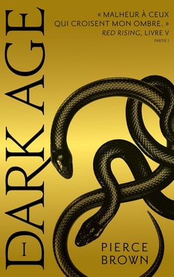 Red rising Tome 5 : dark age Tome 1