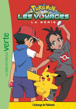 Pokémon - les voyages Tome 13 : l'échange de Pokémon