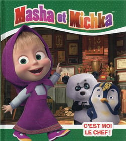 Masha et Michka - C'est moi le chef !