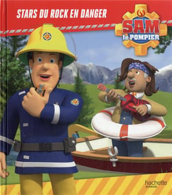 Sam le pompier : stars du rock en danger