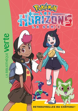 Pokémon - Les Horizons Tome 10 : Retrouvailles au château !