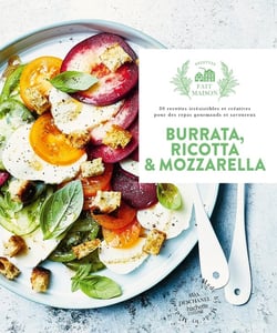 Burrata, ricotta & mozzarella