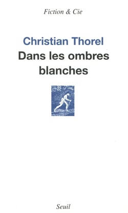 Dans les ombres blanches