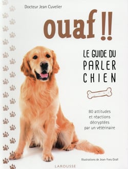 Ouaf !! le guide du parler chien