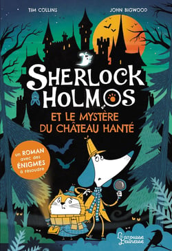 Sherlock Holmos et le mystère du château hanté