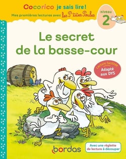 Cocorico je sais lire ! : premières lectures P'tites Poules : le secret de la basse-cour - niveau 2 - livre de l'élève (édition 2023)