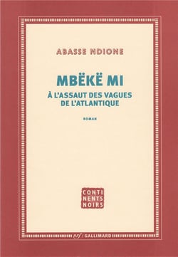 Mbëkë mi - à l'assaut des vagues de l'Atlantique
