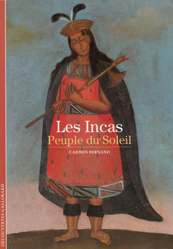 Les Incas, peuple du soleil