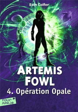 Artemis Fowl Tome 4 : opération opale