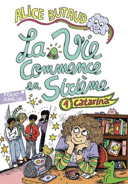 La vie commence en sixième Tome 1 : Catarina (édition 2007)