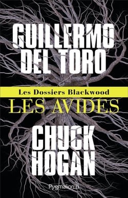 Les dossiers Blackwood Tome 1 - les avidés