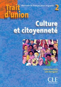 Trait d'union - culture et citoyenneté - niveau 2