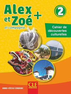 ALEX ET ZOE : cahier de découvertes culturelles - 2 (édition 2019)