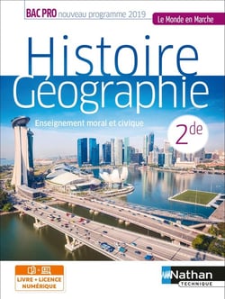 Histoire-géographie éducation morale et civique : 2de bac pro (édition 2019)