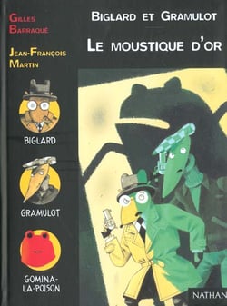 Biglard et gramulot - le moustique d'or