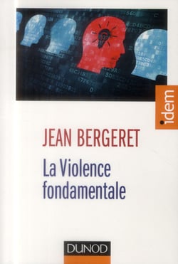 La violence fondamentale - L'inépuisable Oedipe