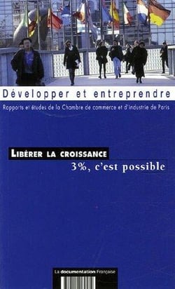 Libérer la croissance - 3% c'est possible