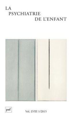 Revue la psychiatrie de l'enfant n.58/1 (édition 2015)