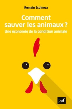 Comment sauver les animaux ? une économie de la condition animale
