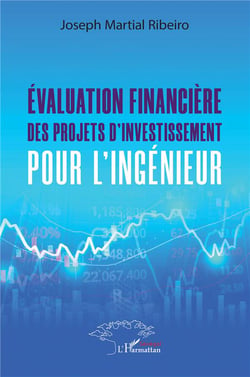 Évaluation financiere des projets d'investissement pour l'ingenieur