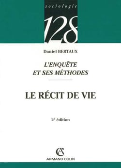 L'enquête et ses méthodes : le récit de vie (2e édition)