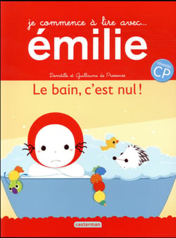 Je commence à lire avec emilie - le bain, c'est nul !