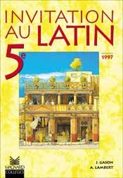 Invitation au latin - 5e (édition 1997)
