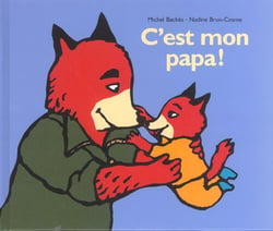 C'est mon papa !