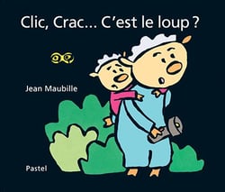 Clic, Crac... C'est le loup ?