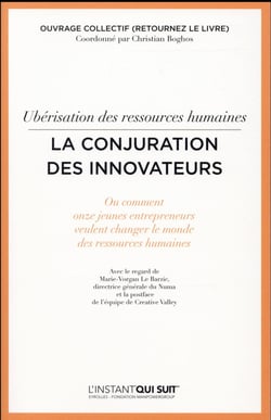 Ubérisation des ressources humaines - La conjuration des innovateurs