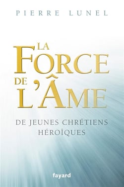 LA FORCE DE L AME