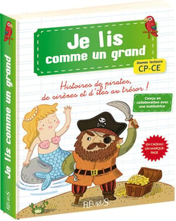 Je lis comme un grand - histoires de pirates, de sirènes et d'îles au trésor