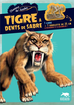 Chasseurs de fossiles : tigre à dents de sabre