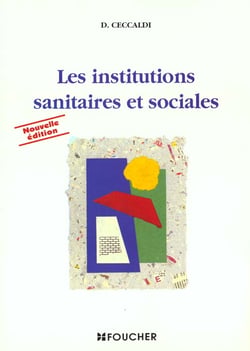 Les institutions sanitaires et sociales - bac sms