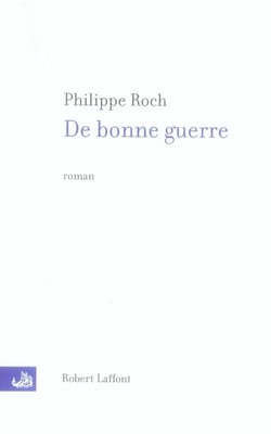 De bonne guerre