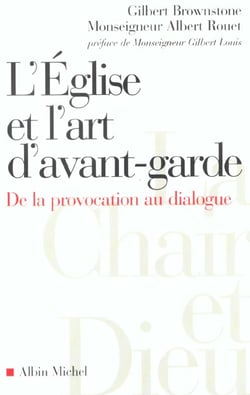L'Église et l'art d'avant-garde : De la provocation au dialogue