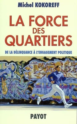 La Force des quartiers