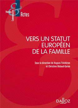 Vers un statut européen de la famille