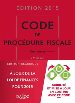 CODE DE PROCEDURE FISCALE 2015, COMMENTE