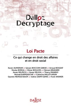 Loi PACTE - Ce qui change en droit des affaires et en droit social