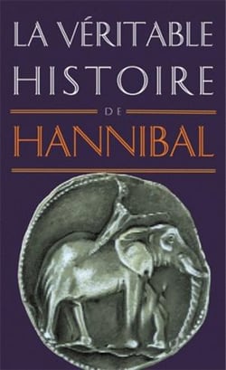 La véritable histoire de Tome 11 : la véritable histoire d'Hannibal