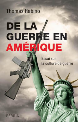 De la guerre en Amérique