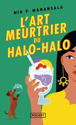 La Cuisine mortelle de Tita Rosie - Tome 2 L'Art meurtrier du Halo-Halo