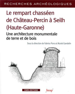 Recherches archéologiques n.14 : le rempart chasséen de Château-Perçin à Seilh (Haute-Garonne) - une architecture monumentale de terre et de bois